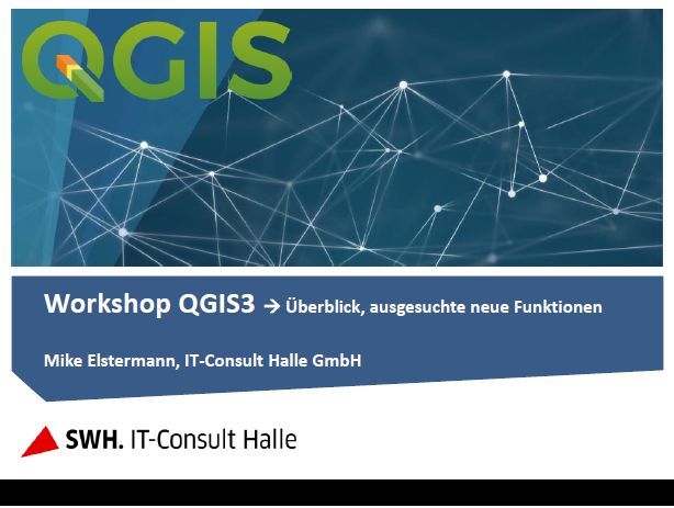 QGIS3-Workshop_GeoTreff2018_Elstermann_ITC_1.jpg